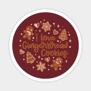 I Love Gingerbread Cookies Magnet